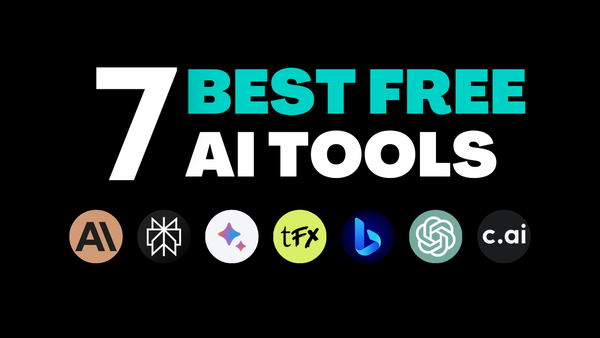 The 7 Best Free AI Tools For 2024